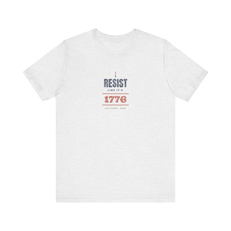 „Widerstand leisten wie 1776“-T-Shirt | Protest-T-Shirt zum 250. Jahrestag der Amerikanischen Revolution | Geschenk für Demokratie-Fans Bild 2