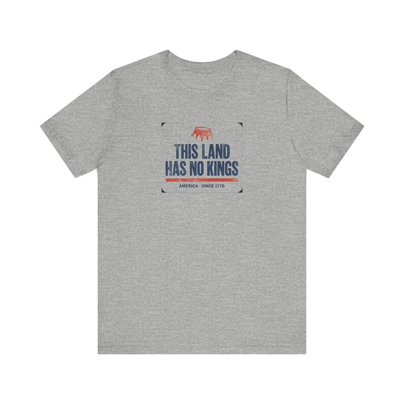 No Kings T-Shirt | This Land Has No Kings Vintage Protest Tee | Anti Authoritarian Pro Democracy Shirt, America Since 1776 image 8