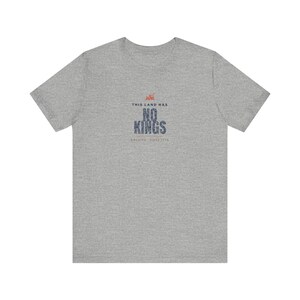 This Land Has No Kings Vintage Protest Unisex Tee image 8