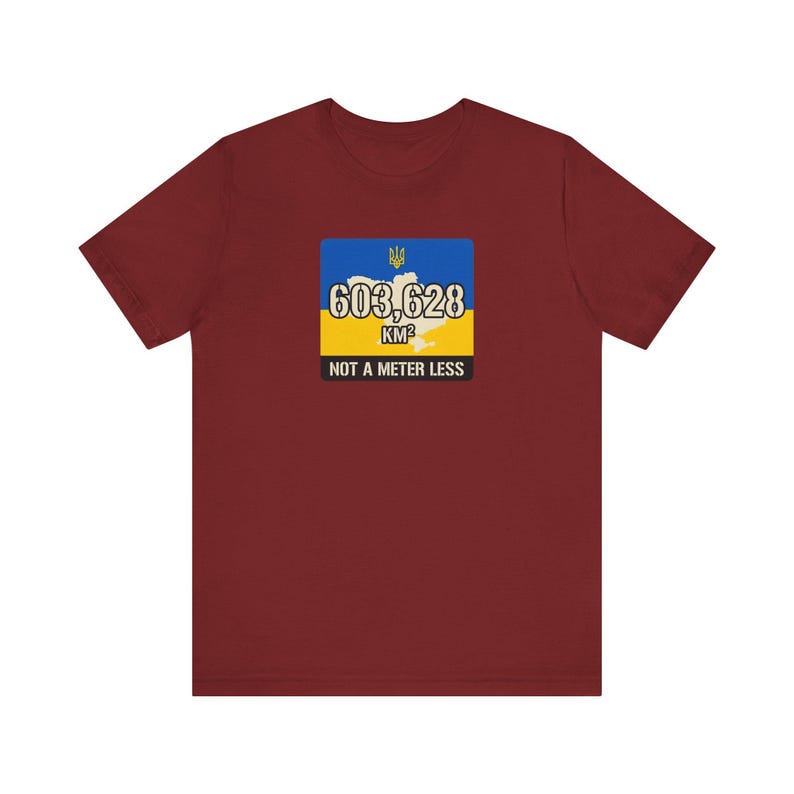 603,628 KM Ukraine T-Shirt, Not a Meter Less Territorial Integrity Tee, Stand With Ukraine Flag Map Shirt, Crimea is Ukraine Unisex Tee image 12