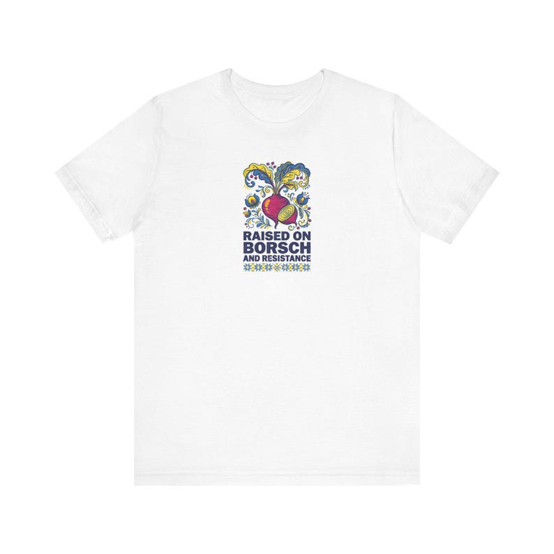 Raised on Borsch and Resistance Shirt, Ukrainian Heritage Tee, Folk Art Beet Graphic, Diaspora Pride Gift image 1