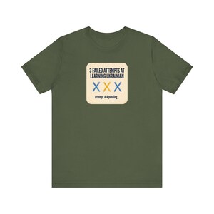3 Failed Attempts at Learning Ukrainian T-Shirt, Funny Ukrainian Language Learner Tee, Diaspora Heritage Gift, Unisex Mova Shirt image 4