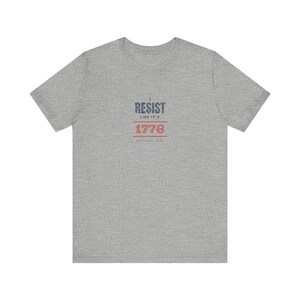 „Widerstand leisten wie 1776“-T-Shirt | Protest-T-Shirt zum 250. Jahrestag der Amerikanischen Revolution | Geschenk für Demokratie-Fans Bild 8