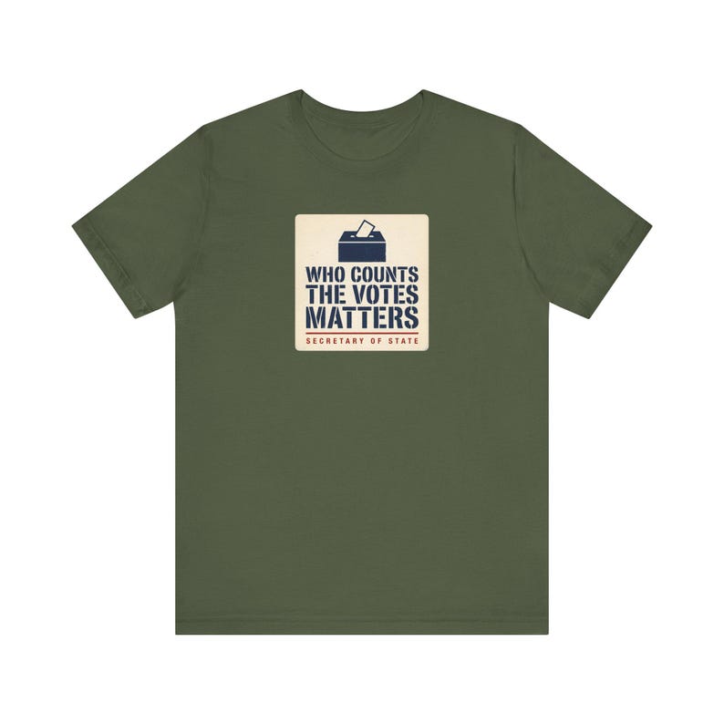 Who Counts the Votes Matters T-Shirt | Secretary of State Down Ballot Tee | Election Official Voting Rights Shirt image 3