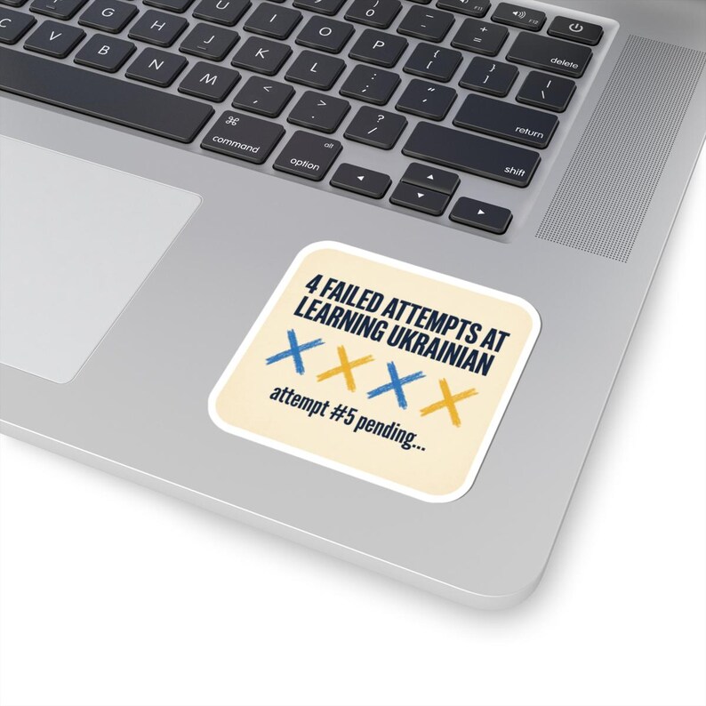 Learning Ukrainian Sticker, Funny Ukrainian Language Learner Decal, 4 Failed Attempts Diaspora Gift, Ukrainian Heritage Laptop Sticker image 2