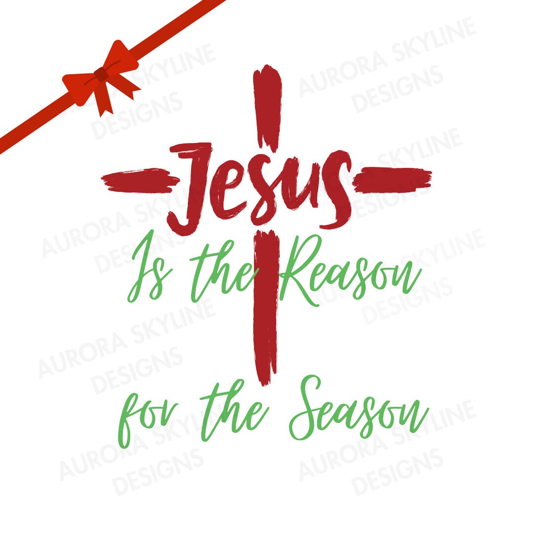 jesus-is-the-reason-for-the-season-svg-christian-christmas-salvation