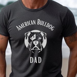 American Bulldog Shirt American Bulldog Dad American Bulldog Dad Shirt Bulldog Shirt Bulldog Dad Bulldog Gifts 2434 Etsy