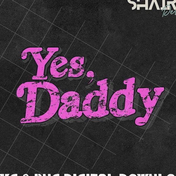 Yes Daddy SVG, Daddy Png, Pride Svg, Lgbtq+ svg, Queer Svg, Retro Png, Retro Svg, Retro Clipart, Vintage sublimation