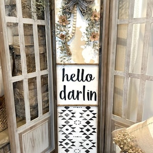Hello Darlin door leaner