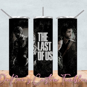 DIGITAL DOWNLOAD The Last Of Us Tumbler Wrap PNG