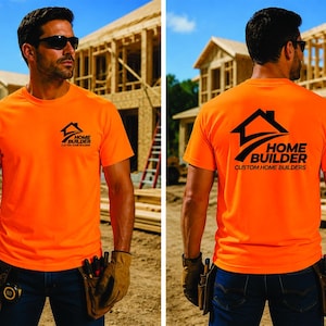 May include: A bright orange short-sleeve t-shirt featuring a black logo on the front left chest and a larger version of the same logo on the back. The logo depicts a house outline with the text HOME BUILDER CUSTOM HOME BUILDERS.