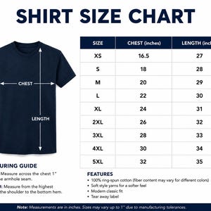May include: A navy blue t-shirt size chart with a measuring guide and features list. The chart displays sizes XS through 5XL with corresponding chest and length measurements in inches. Text includes SHIRT SIZE CHART, MEASURING GUIDE, and FEATURES.