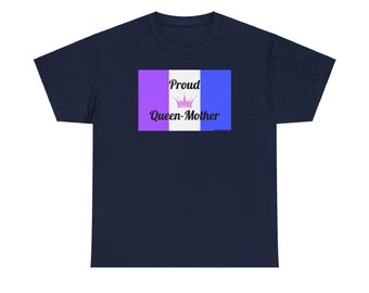 Proud Queen-Mother (with Drag Flag) - Unisex Heavy Cotton Tee