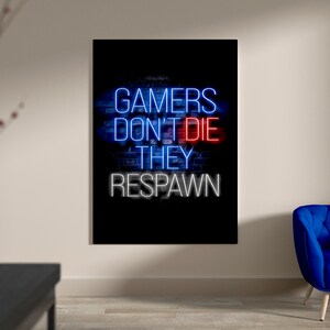 Gaming Wall Poster, Gamers Don&#39;t Die They Respawn Canvas Poster, Printable Video Game Wall Art, Wall Decor Playroom Game Room Decor