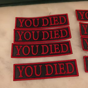 You Died Embroidered Patch - Dark Souls Meme Iron-on Sew-on Patch