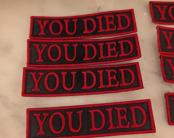 You Died Embroidered Patch - Dark Souls Meme Iron-on Sew-on Patch