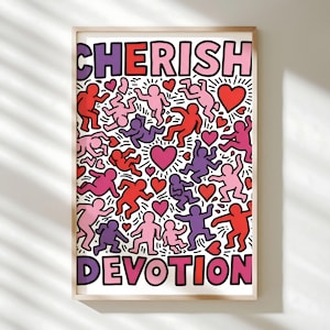 May include: A framed art print with the words "CHERISH" and "DEVOTION" in bold lettering. The print showcases a vibrant design with red, pink, and purple figures and hearts, creating a lively and expressive composition.