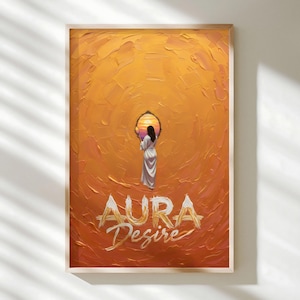 May include: A framed art print with an abstract, textured orange background. A woman in a white dress stands before a circular opening revealing a sunset. The words "AURA Desire" are written in gold script.