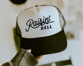 Raisin&#39; Hell Trucker Hat, Y2K Retro Snapback, Bold Statement Hat, Festival & Lake Day Cap, Country Concert Accessory, 90s Vintage Hat