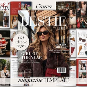 Pode incluir: Um modelo de revista digital com 60 páginas editáveis com layouts para conteúdo de moda e estilo de vida. A capa exibe o texto The Bestie Edit, Girl of the Year e Jessica Miller, mostrando uma pessoa com um casaco de pele sintética.