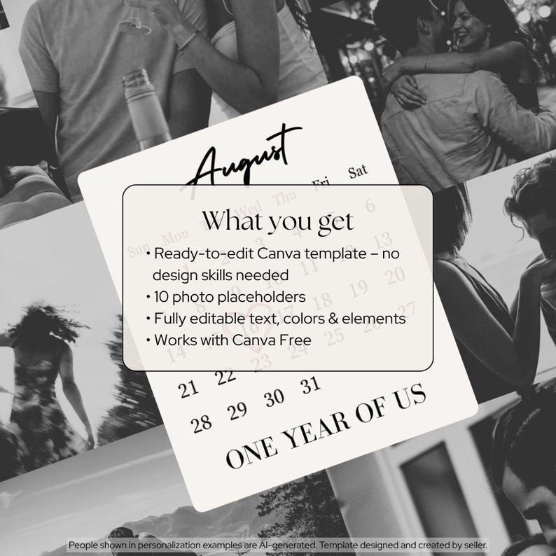 May include: A digital calendar template for August featuring a photo collage layout. The text reads August, What you get, Ready-to-edit Canva template - no design skills needed, 10 photo placeholders, Fully editable text, colors & elements, Works with Canva Free, and ONE YEAR OF US.