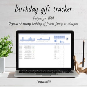 Birthday Excel Tracker: Gift Budget Tracker, Spreadsheet Tracker and Excel Template for Birthday List, Gift Planning and Tracking