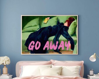 Go Away Digital Print, Altered Vintage Portrait Art, Decadent Young Woman Painting, Cool Girl Wall Art, Fun Girly Bedroom Poster, Printable