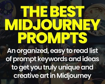 Best Midjourney Prompts - All the Best Prompt Ideas and Keywords for Unique and Better Art Results