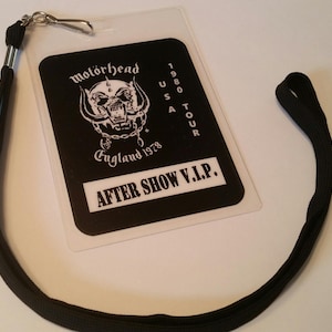 May include: Black and white backstage pass with the text "motorhead 1980 USA TOUR" and "AFTER SHOW V.I.P."  The pass features a skull with horns and the text "England 1978".