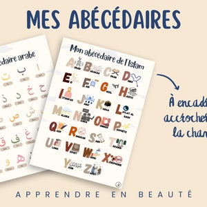 Peut inclure: Deux affiches imprimables en français, chacune présentant un tableau d'alphabet coloré. La première affiche est intitulée "Mon abécédaire arabe" et présente l'alphabet arabe avec des illustrations. La deuxième affiche est intitulée "Mon abécédaire de l'Islam" et présente l'alphabet anglais avec des illustrations liées à l'islam.