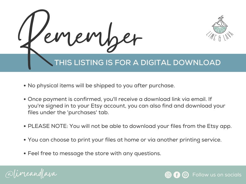 May include: A digital download reminder with the text "Remember THIS LISTING IS FOR A DIGITAL DOWNLOAD" in a blue box. The text below the box includes information about the purchase and download process. The text "@limeandlava" is at the bottom of the image.