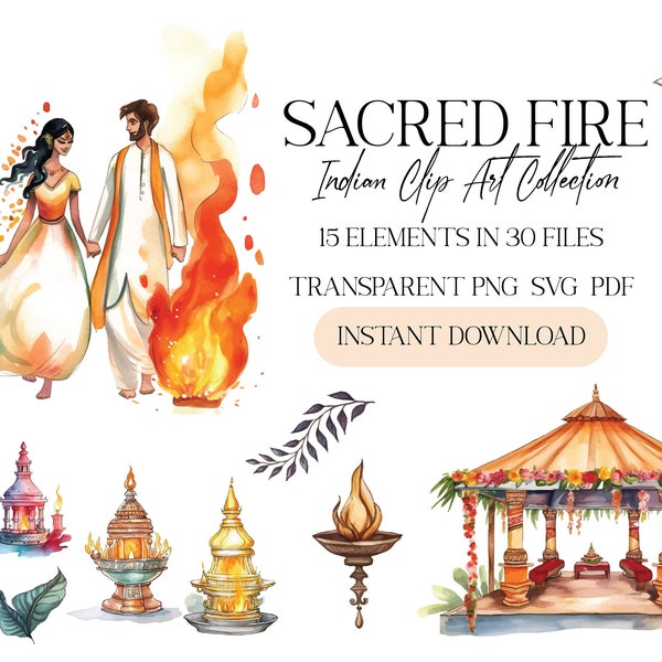 Indian Wedding Clipart Collection - Sacred Fire watercolor images transparent PNG SVG PDF Art 15 images (36 files) Commercial use ok