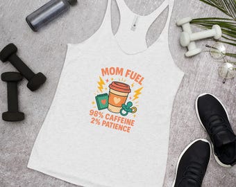 Camiseta sin mangas "Mamá Combustible": Divertida camiseta con cafeína - Regalo para amantes del café