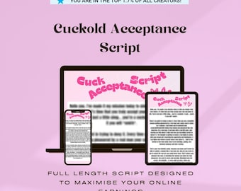 Cuckold Acceptance SCRIPT | OnlyFans Content | Beta | Fansly | Camgirl | LoyalFans | Adult Industry | FemDom | Domme