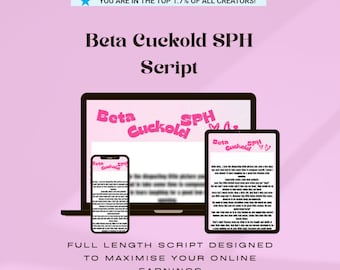 BETA CUCKOLD SPH Script | Beta | Submissive | Onlyfans | Fansly | LoyalFans | Humiliation | Domme
