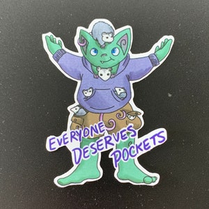 Blossom the Goblin Motivational Sticker