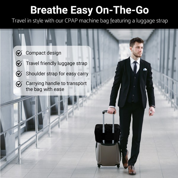 CPAP Bag for easy travel with various C PAP machine sizes, compartments for accessories, luggage trolley strap and shoulder strap