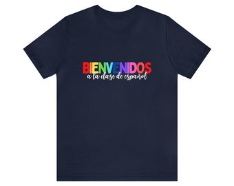 Spanish Teacher Shirt - Bienvenidos Shirt - Maestra Shirt -  Bilingual Teacher Shirt - Bienvenidos a Clase - Spanish Teacher Gift