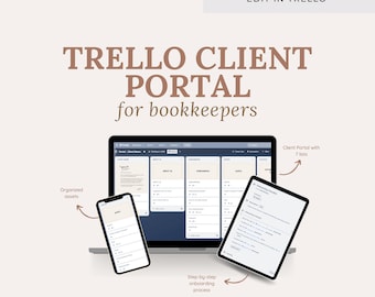 May include: A laptop and tablet screen display a Trello board with the text "Client Portal with 7 lists". The board is organised into columns with titles such as "About Us", "Onboarding", and "Assets". The text "Trello Client Portal for bookkeepers" is displayed in a large font above the image.