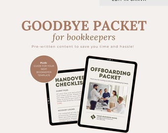 May include: A digital marketing image with the text "GOODBYE PACKET for bookkeepers." Two tablets display "HANDOVER CHECKLIST" and "OFFBOARDING PACKET" templates. The image also includes the text "Pre-written content to save you time and hassle!"
