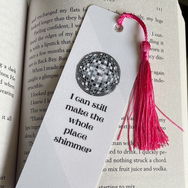 I Can Still Make the Whole Place Shimmer - Taylor Swift bookmark