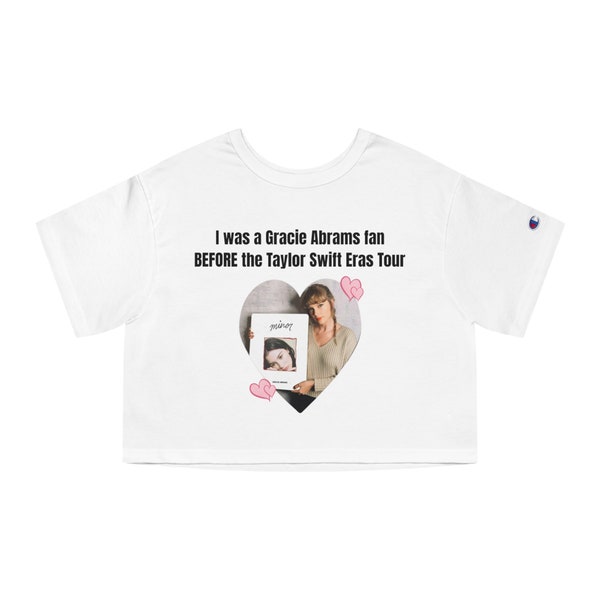 I was a Gracie Abrams fan before the Taylor Swift Eras Tour cropped t-shirt tee shirt top