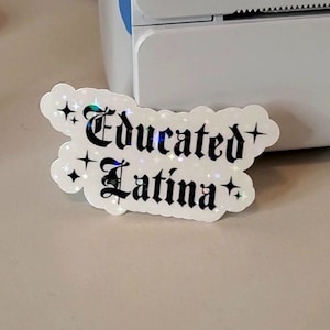 Latina sticker Educated Latina sticker Maestra sticker Latina AF sticker Cute Latina sticker Si se puede sticker Latina Power sticker