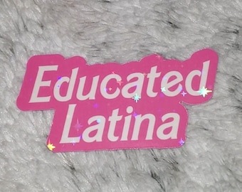Latina sticker Educated Latina sticker Maestra sticker Latina AF sticker Cute Pink Latina sticker Si se puede sticker Latina Power sticker