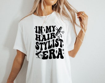 Hair Stylist shirt Hairdresser Shirt In my hair stylist era shirt Gift for Hairdresser Beautician cosmetologist shirt bomb hair stylist
