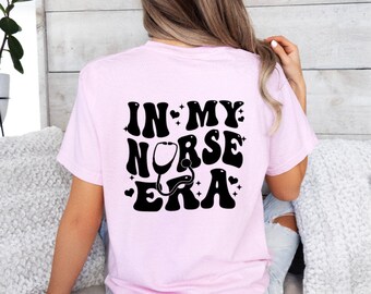 Nurse shirt In my nurse era shirt This babe is a nurse shirt Nurse Gift Gift for nurse Er Nurse shirt In my era shirt Pink RN Nurse shirt