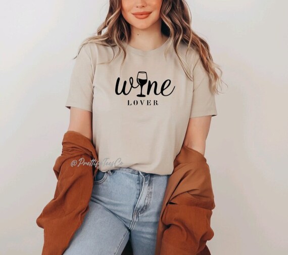 Funny Wine Shirt, Wine Lover Gift, Wine T Shirt, Funny Tee, Wine