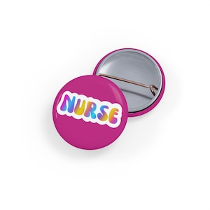 Colorful Nurse Round Pins, Fun Nurse Gifts, Retro Pin Badges, Nursing Appreciation, Cute Badge for Nurses
