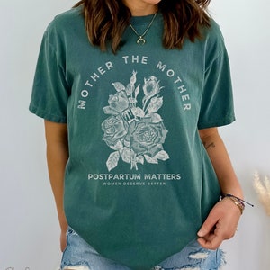 Mother the Mother Postpartum Doula T shirt Doula Gift