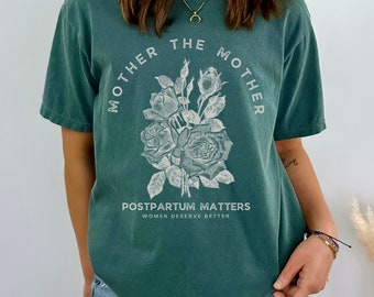 Mother the Mother Postpartum Doula T shirt Doula Gift